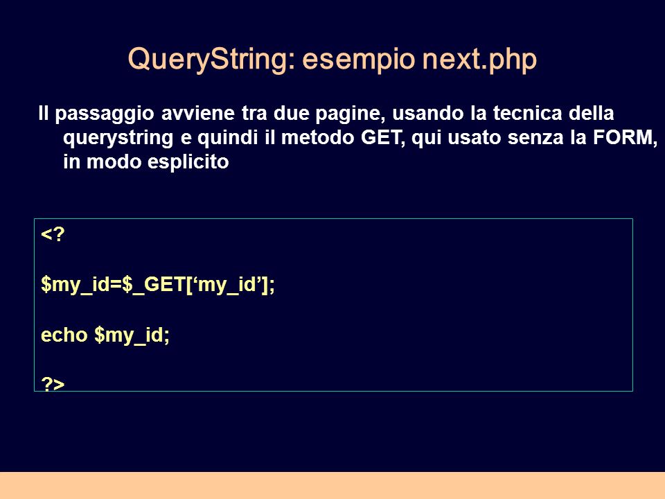 QueryString: esempio next.php <.