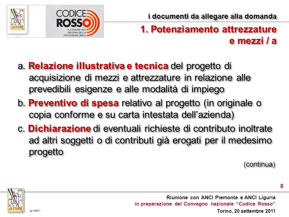 Riunione con ANCI Piemonte e ANCI Liguria in preparazione del Convegno nazionale Codice Rosso Torino, 20 settembre a.