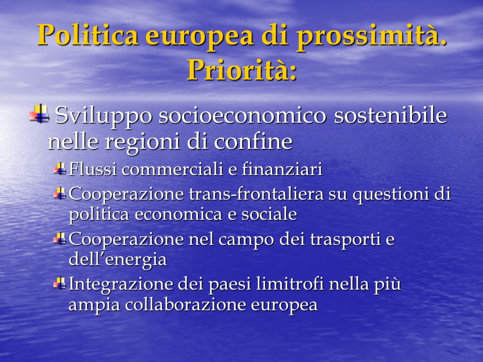 Politica europea di prossimità.