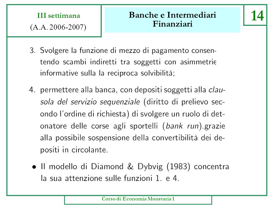 Banche e Intermediari Finanziari 13 III settimana (A.A ) Corso di Economia Monetaria 1
