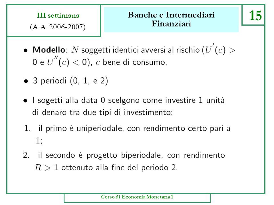 Banche e Intermediari Finanziari 14 III settimana (A.A ) Corso di Economia Monetaria 1