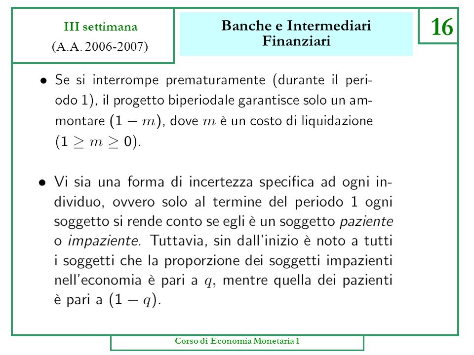 Banche e Intermediari Finanziari 15 III settimana (A.A ) Corso di Economia Monetaria 1