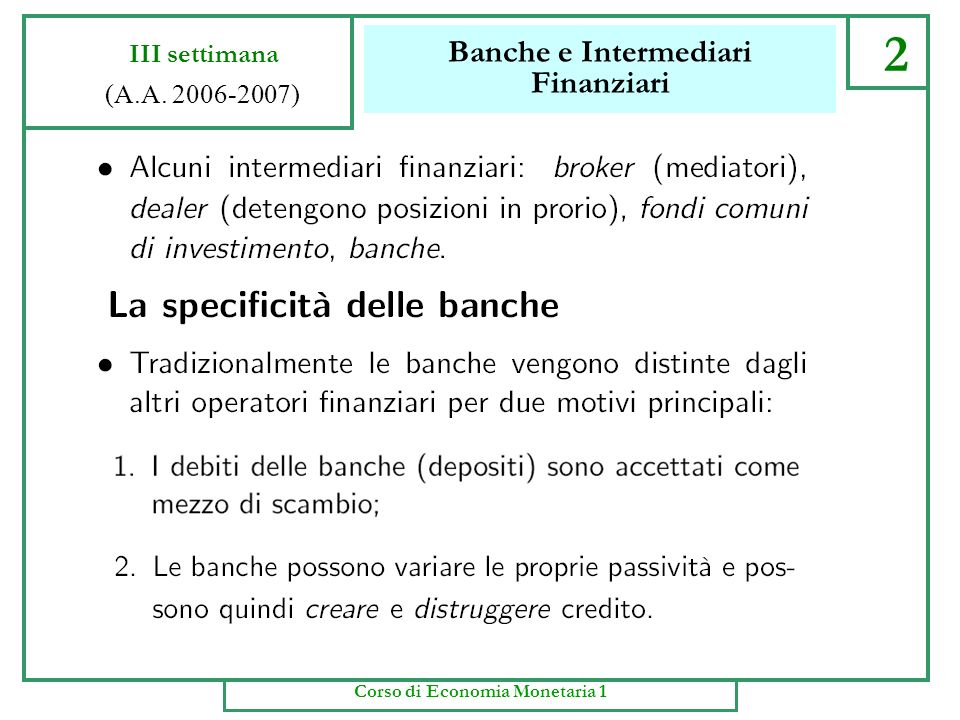 Banche e Intermediari Finanziari 1b III settimana (A.A ) Corso di Economia Monetaria 1