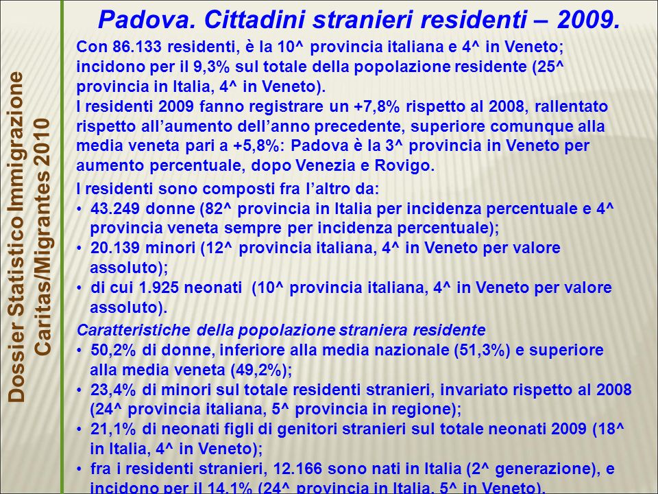 Dossier Statistico Immigrazione Caritas/Migrantes 2010 Padova.