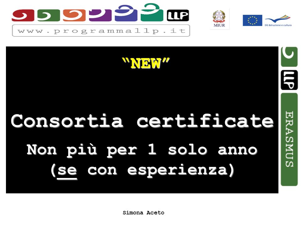 Simona Aceto NEW Consortia certificate Non più per 1 solo anno (se con esperienza)