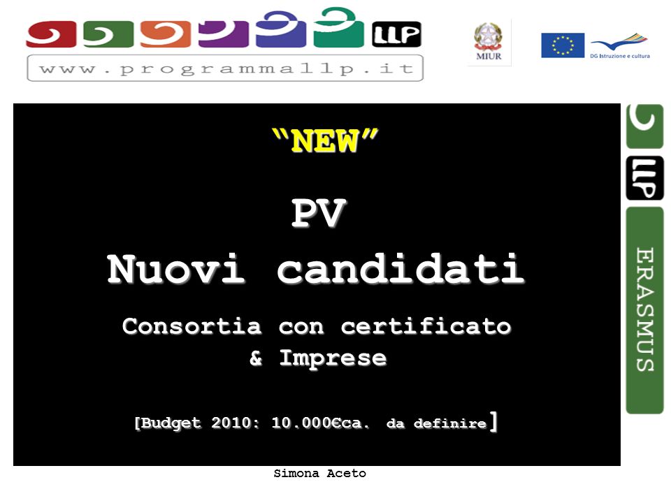 Simona Aceto NEW PV Nuovi candidati Consortia con certificato & Imprese [Budget 2010: ca.