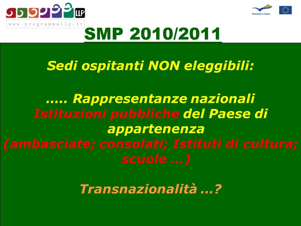 SMP 2010/2011 Sedi ospitanti NON eleggibili: …..