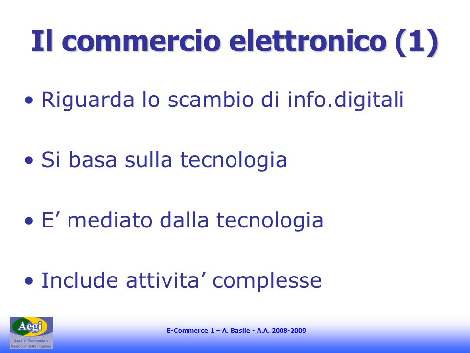 E-Commerce 1 – A. Basile - A.A.