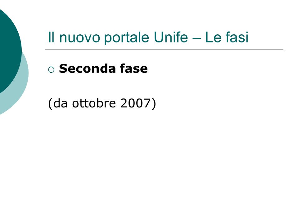 Il nuovo portale Unife – Le fasi Seconda fase (da ottobre 2007)