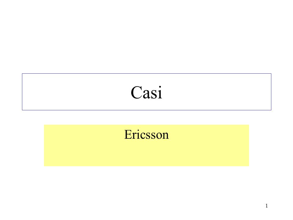 1 Casi Ericsson