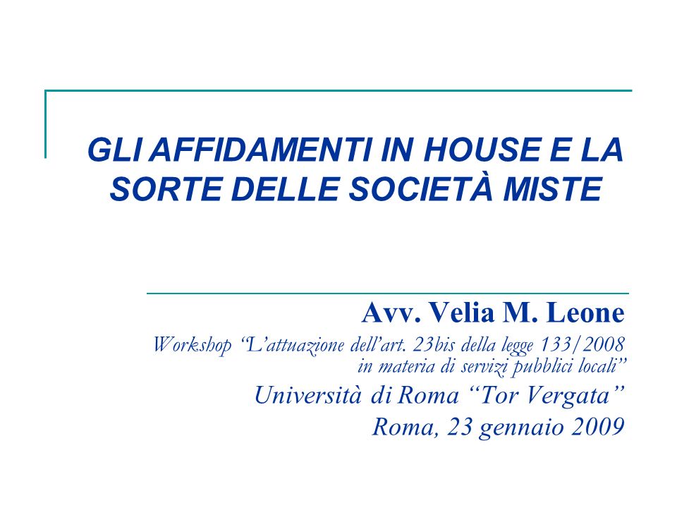 Avv. Velia M. Leone Workshop Lattuazione dellart.