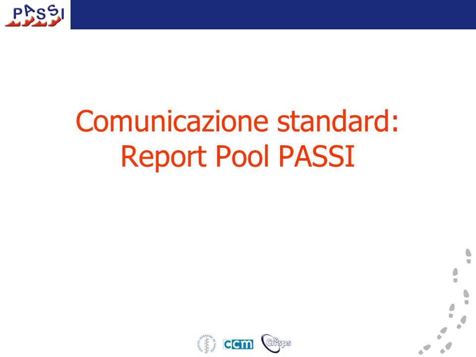 Comunicazione standard: Report Pool PASSI