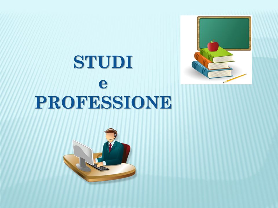 STUDI e PROFESSIONE