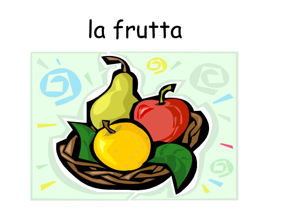 la frutta