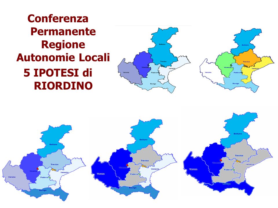 Conferenza Permanente Regione Autonomie Locali 5 IPOTESI di RIORDINO