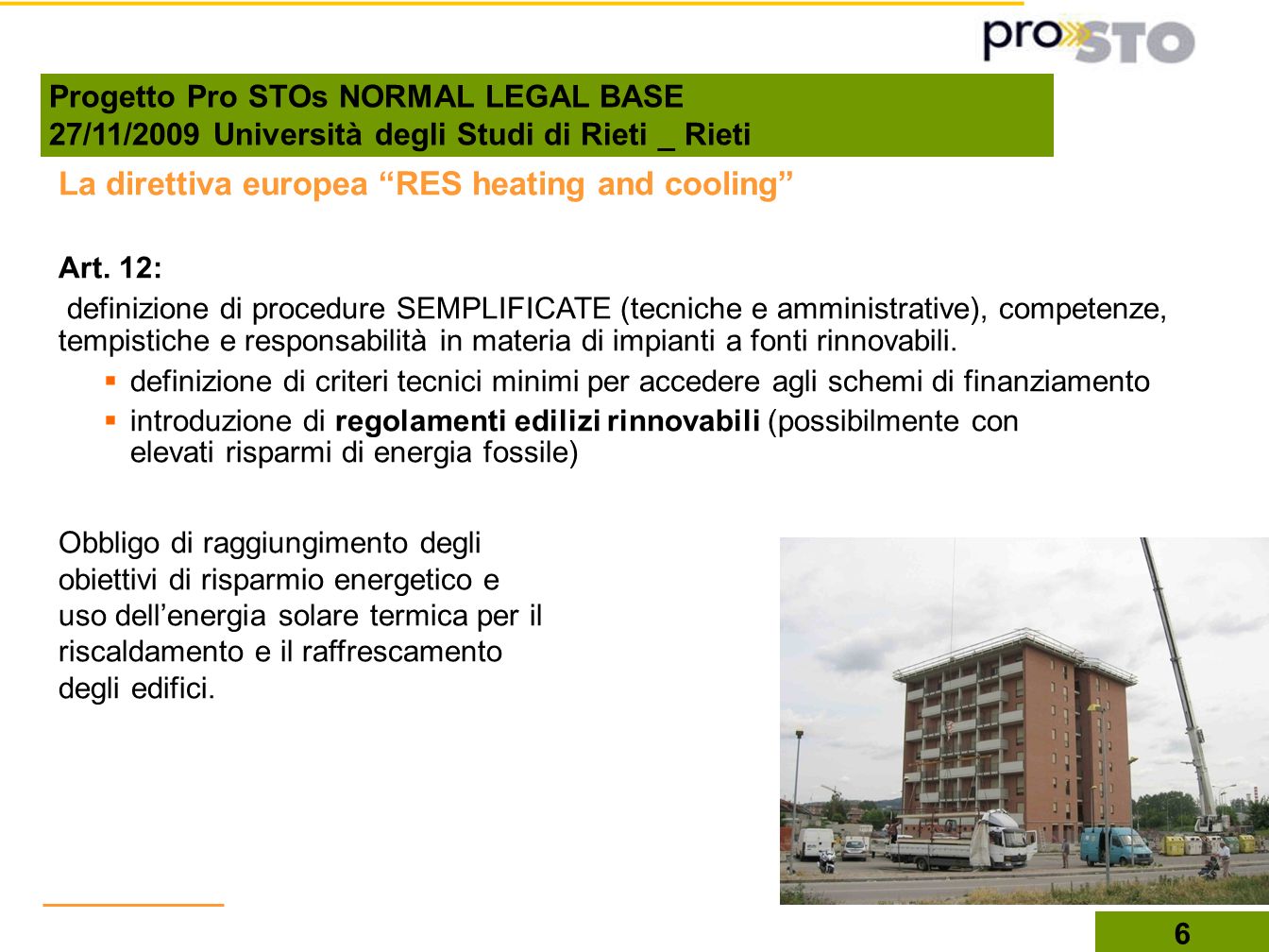 6 La direttiva europea RES heating and cooling Art.