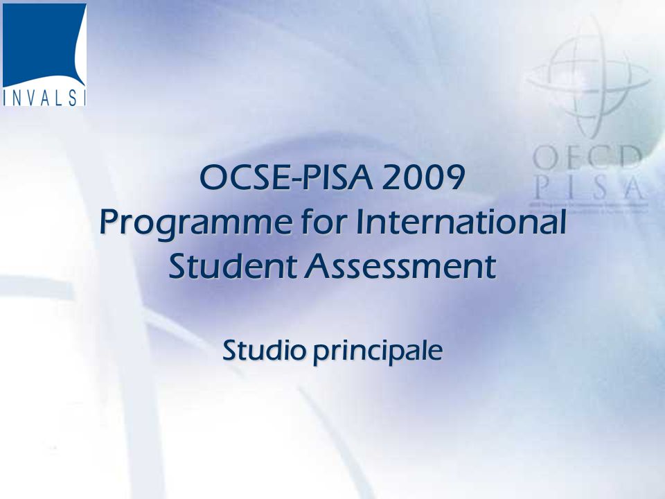 OCSE-PISA 2009 Programme for International Student Assessment Studio principale