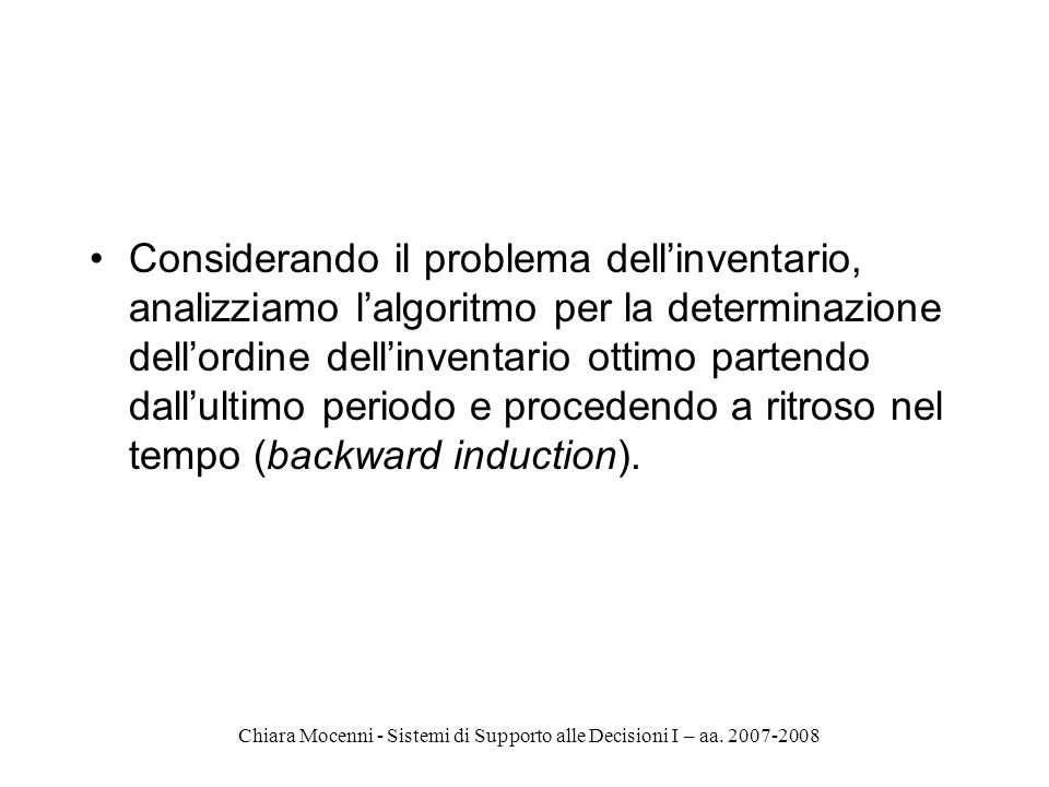 Chiara Mocenni - Sistemi di Supporto alle Decisioni I – aa.