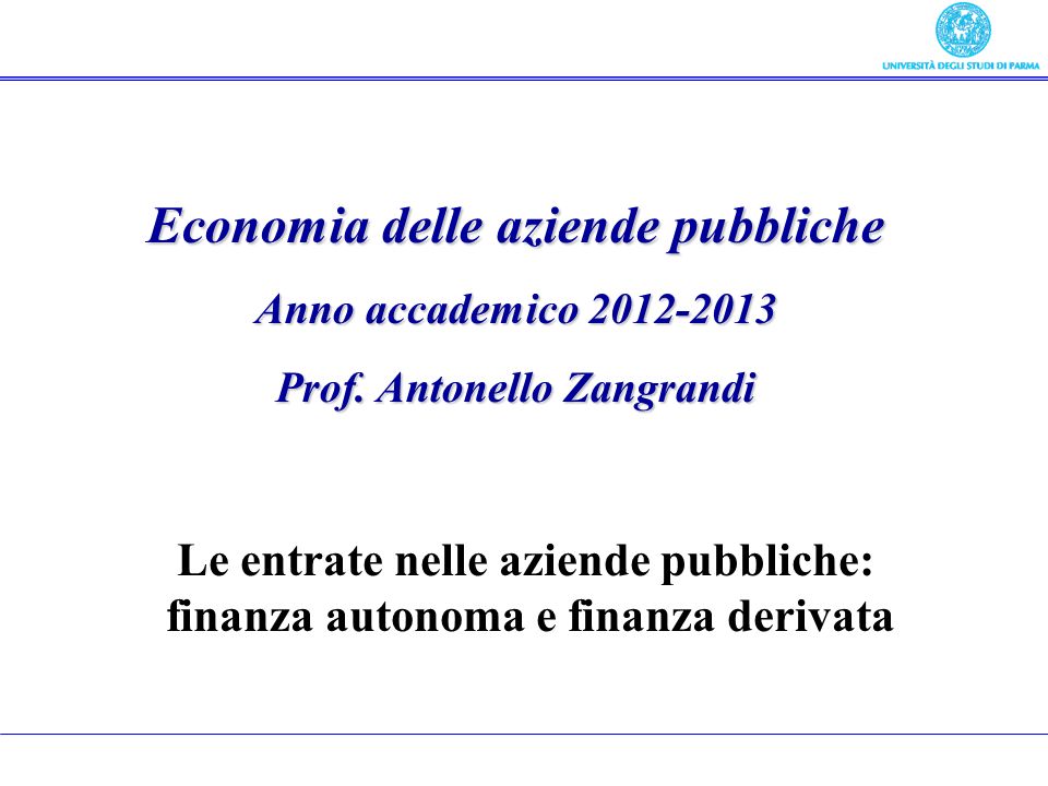 Economia delle aziende pubbliche Anno accademico Prof.