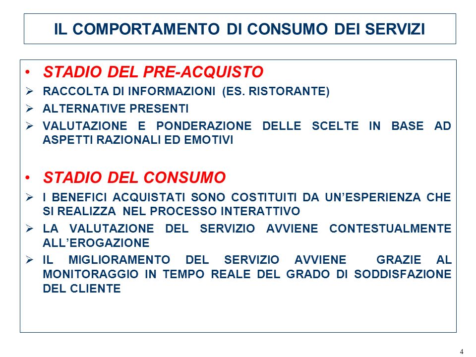 4 IL COMPORTAMENTO DI CONSUMO DEI SERVIZI STADIO DEL PRE-ACQUISTO RACCOLTA DI INFORMAZIONI (ES.