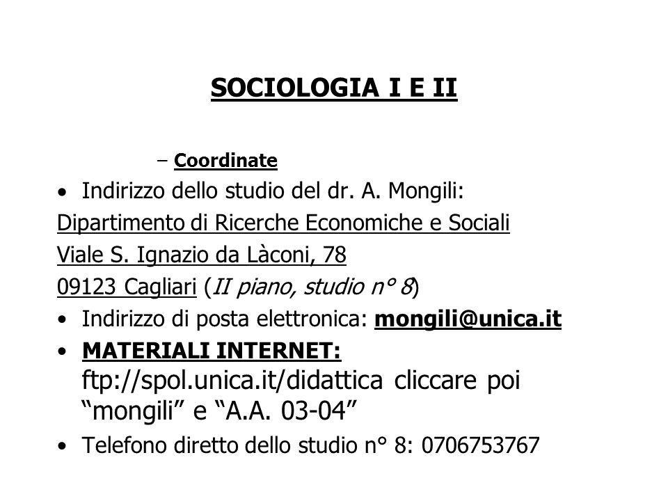 SOCIOLOGIA I E II –Coordinate Indirizzo dello studio del dr.