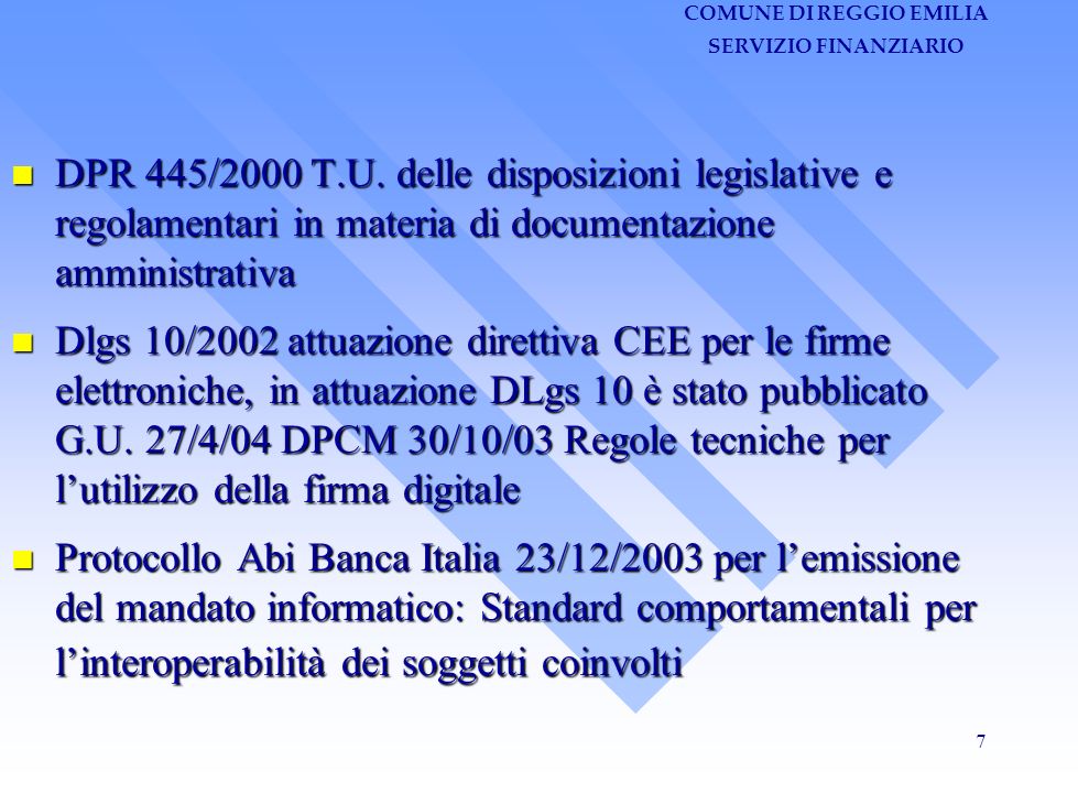 COMUNE DI REGGIO EMILIA SERVIZIO FINANZIARIO 7 DPR 445/2000 T.U.