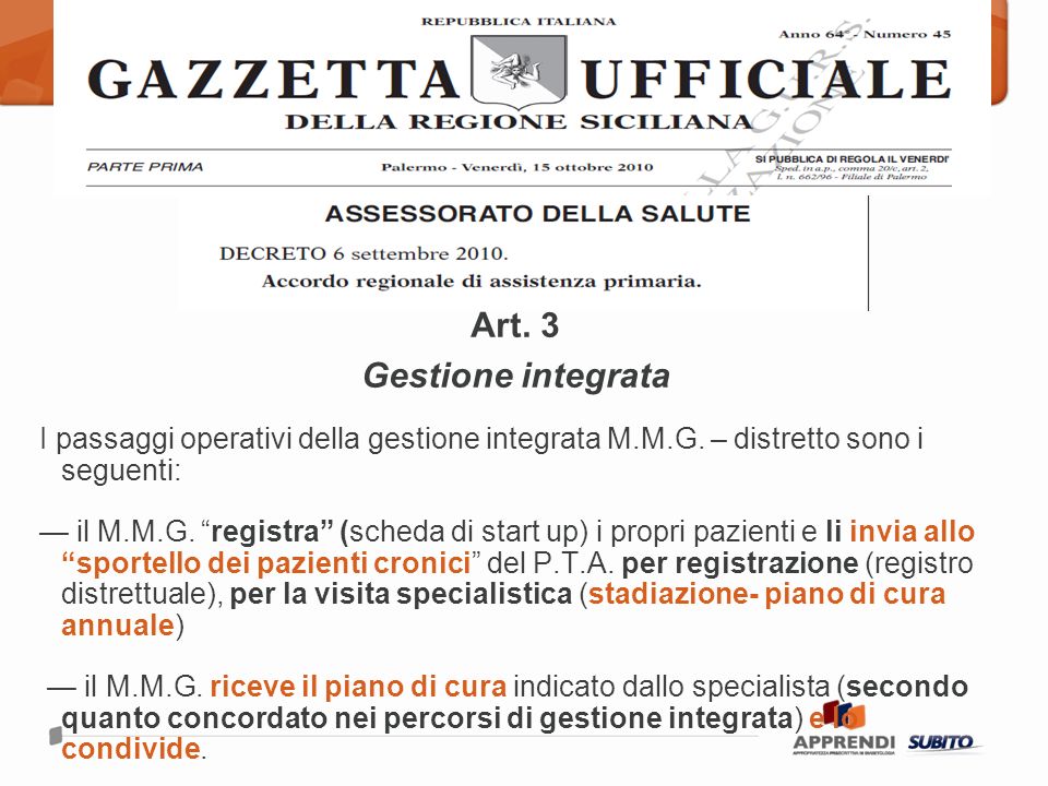 Art. 3 Gestione integrata I passaggi operativi della gestione integrata M.M.G.