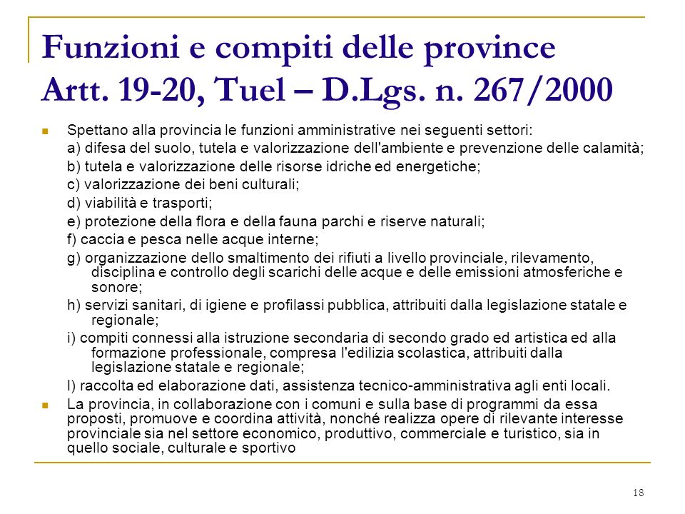 18 Funzioni e compiti delle province Artt , Tuel – D.Lgs.
