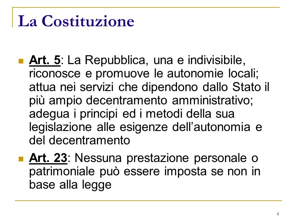 6 La Costituzione Art.