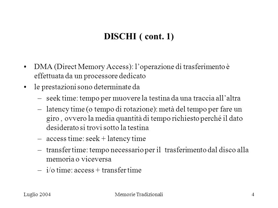 Luglio 2004Memorie Tradizionali4 DISCHI ( cont.