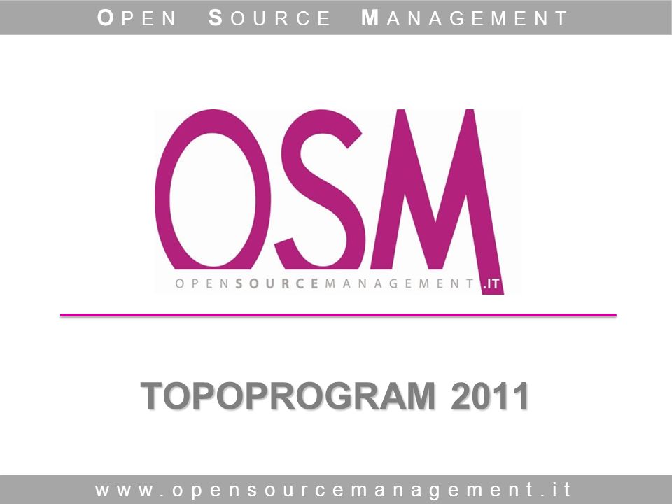 TOPOPROGRAM O PEN S OURCE M ANAGEMENT