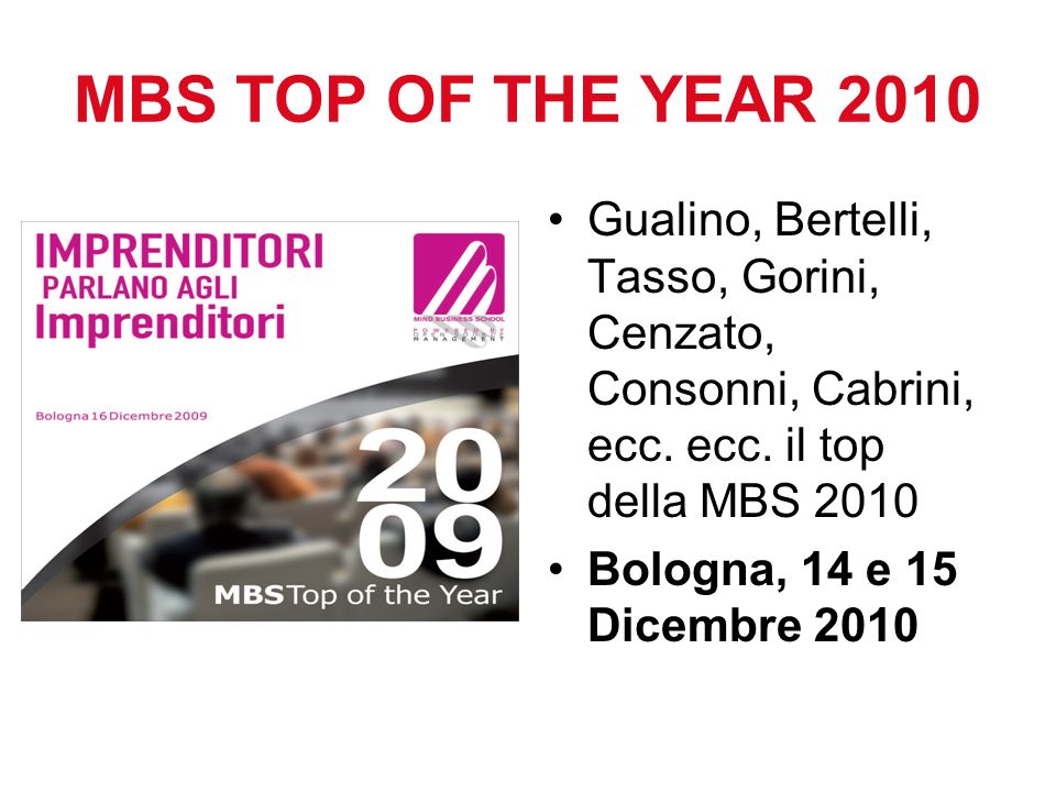 MBS TOP OF THE YEAR 2010 Gualino, Bertelli, Tasso, Gorini, Cenzato, Consonni, Cabrini, ecc.