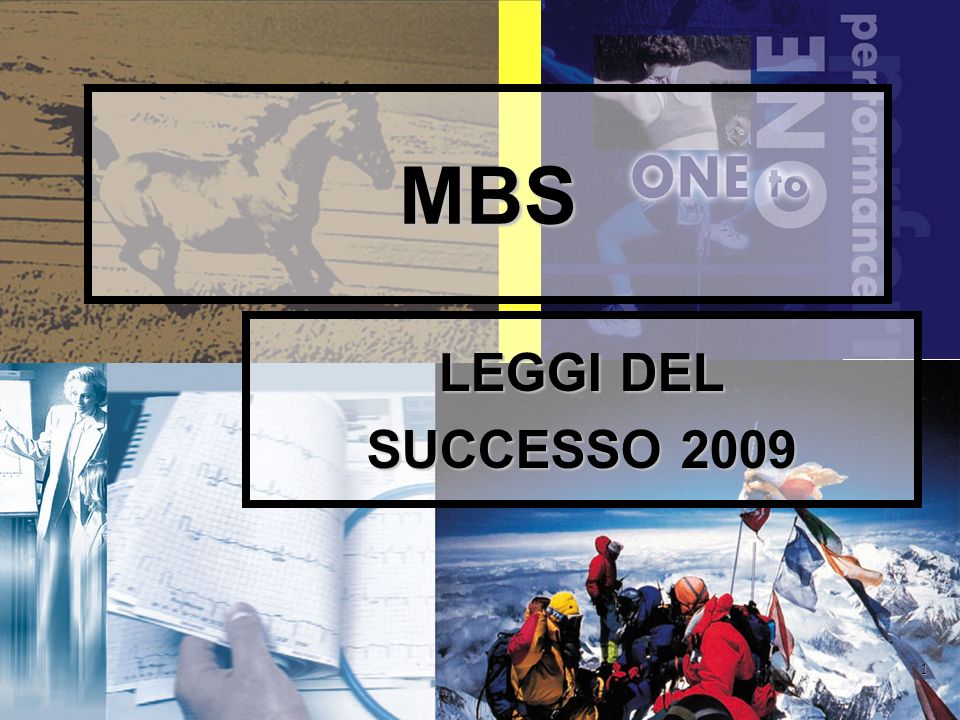 1 MBS LEGGI DEL SUCCESSO 2009