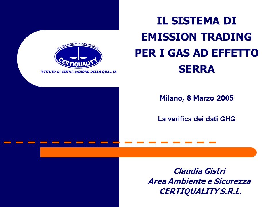 Claudia Gistri Area Ambiente e Sicurezza CERTIQUALITY S.R.L.