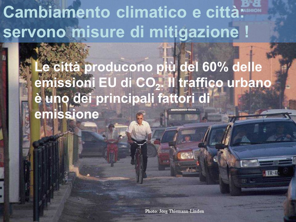 Name/event Cambiamento climatico e città: servono misure di mitigazione .