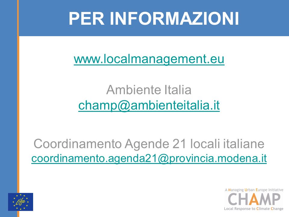PER INFORMAZIONI   Ambiente Italia Coordinamento Agende 21 locali italiane