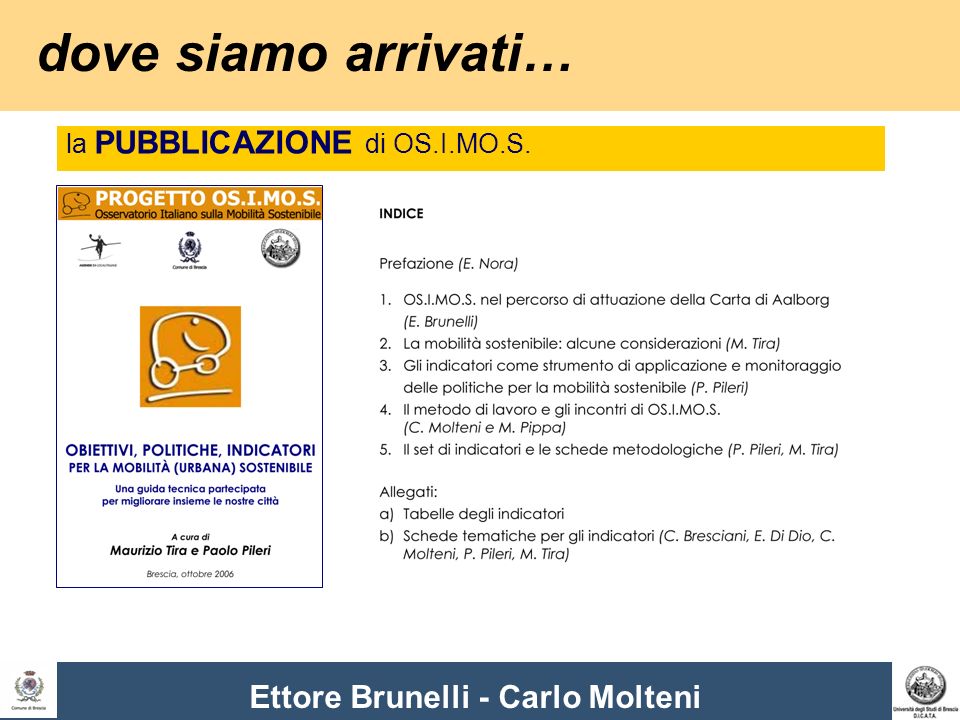 Ettore Brunelli - Carlo Molteni la PUBBLICAZIONE di OS.I.MO.S. dove siamo arrivati…