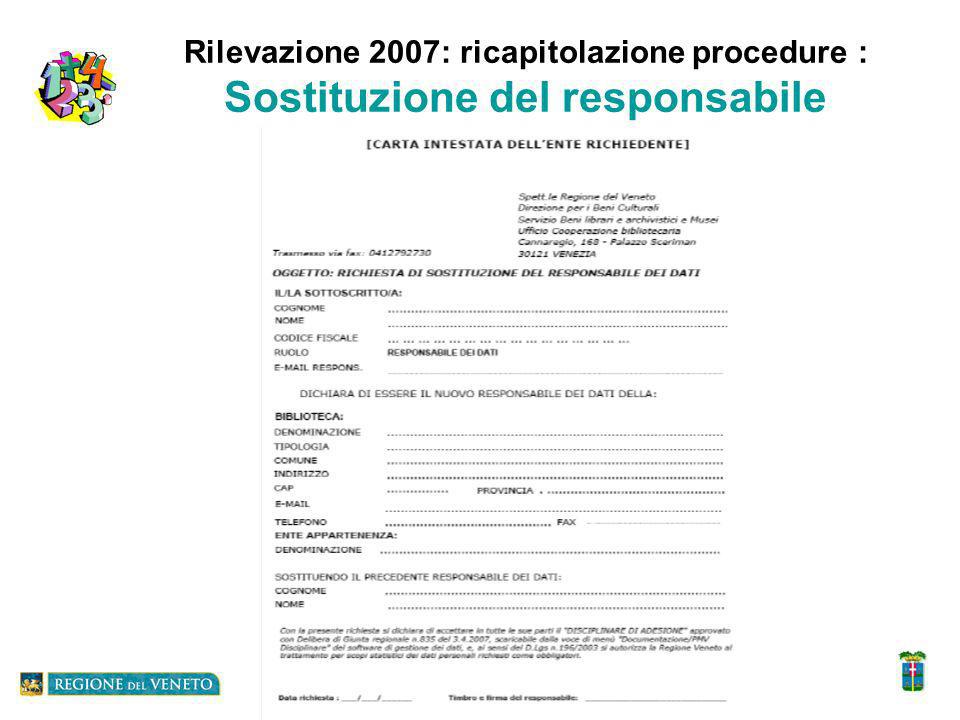 Rilevazione 2007: ricapitolazione procedure : Sostituzione del responsabile