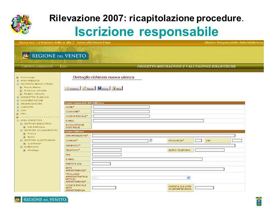 Rilevazione 2007: ricapitolazione procedure. Iscrizione responsabile