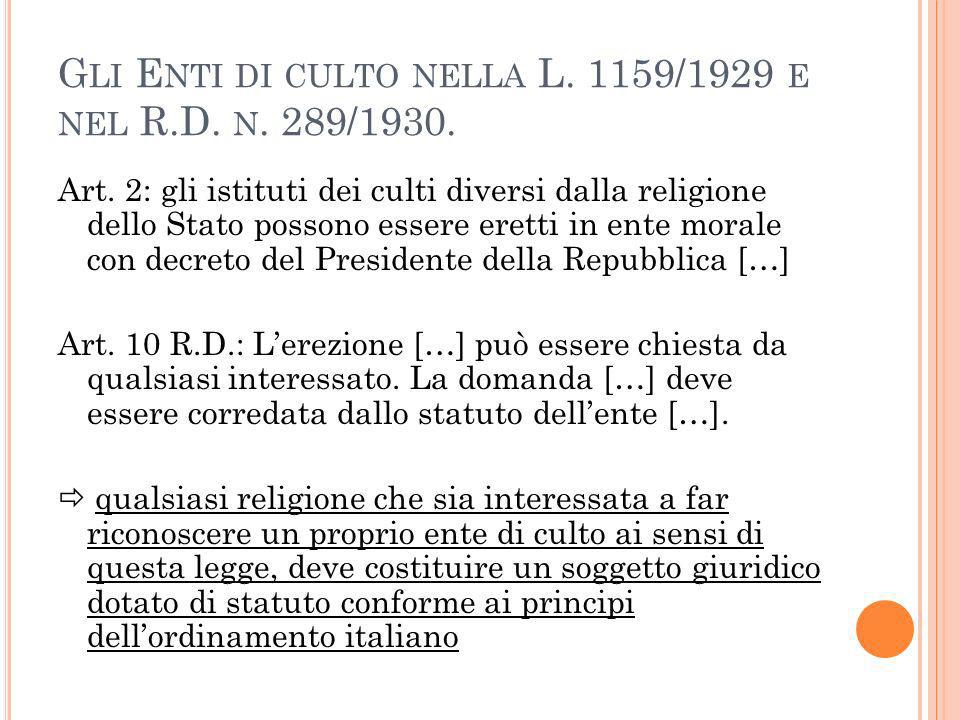 G LI E NTI DI CULTO NELLA L. 1159/1929 E NEL R.D.