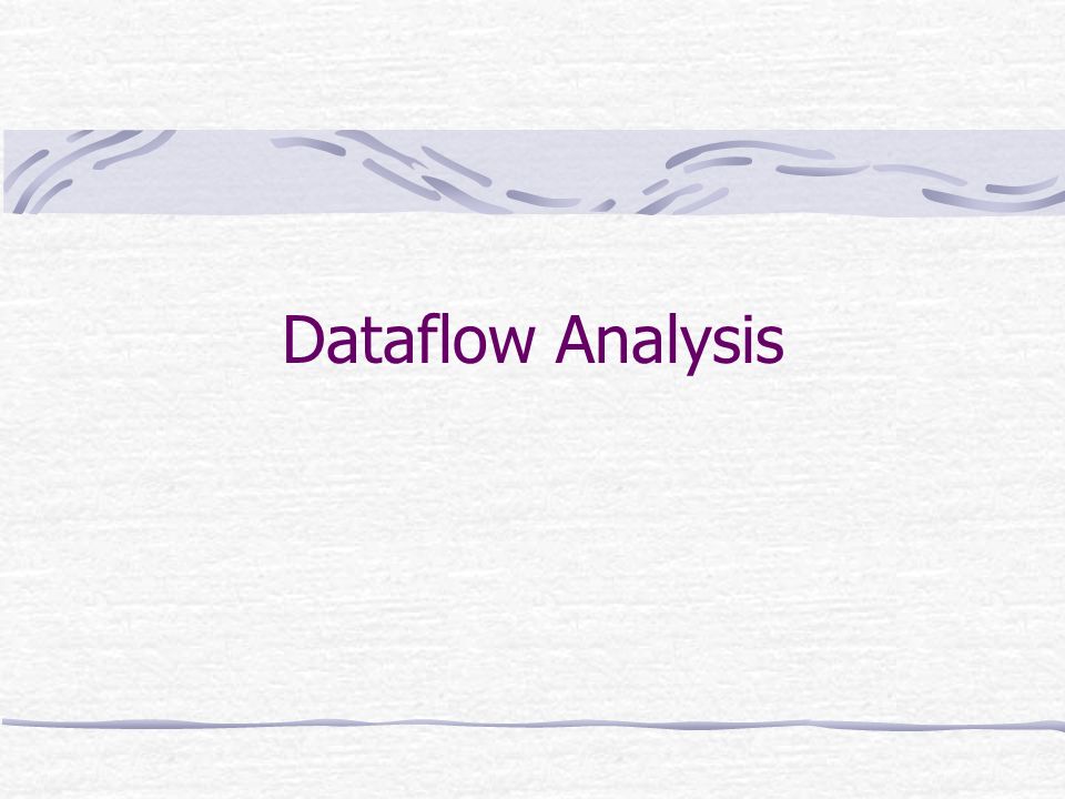 Dataflow Analysis