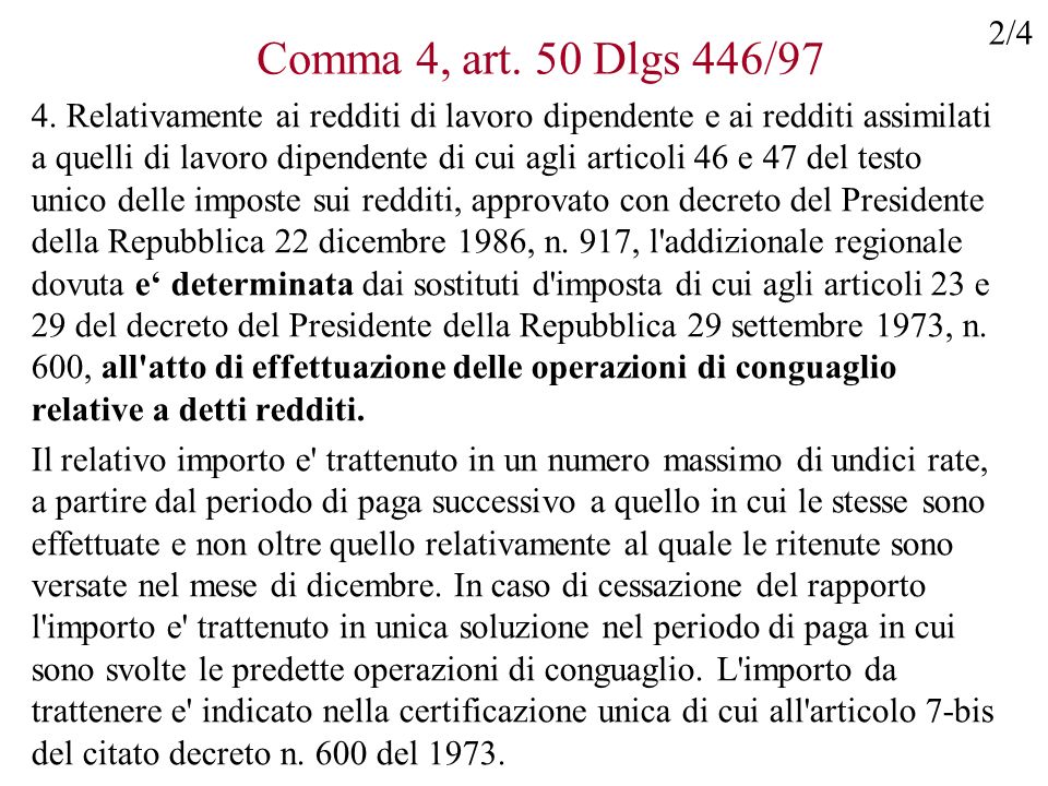 Comma 4, art. 50 Dlgs 446/97 4.