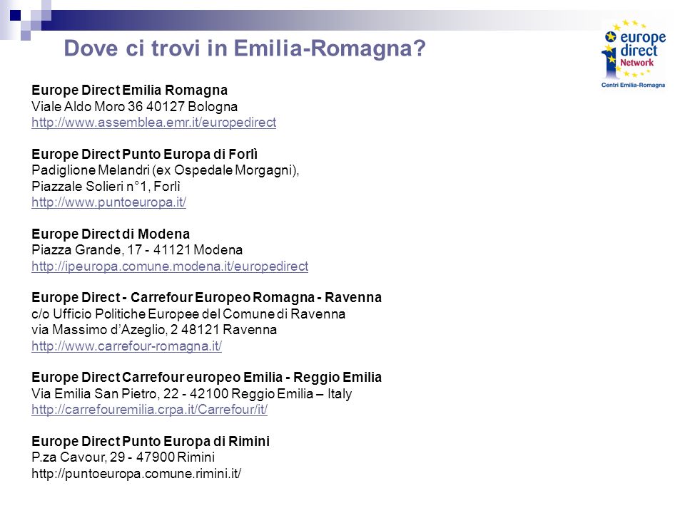 Dove ci trovi in Emilia-Romagna.