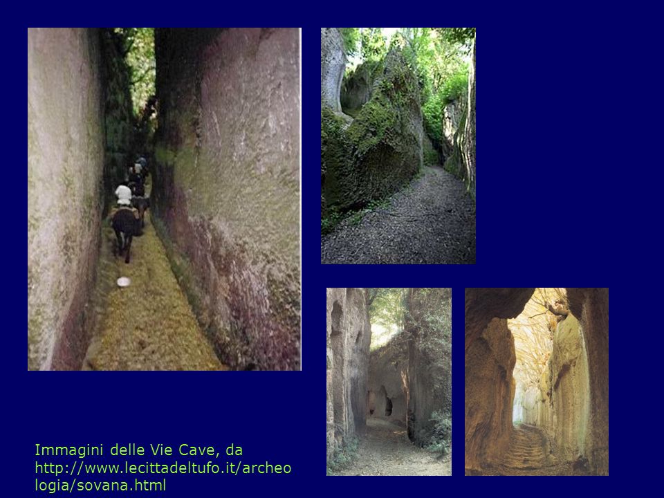 Il Patrimonio: Le vie cave Immagini delle Vie Cave, da   logia/sovana.html