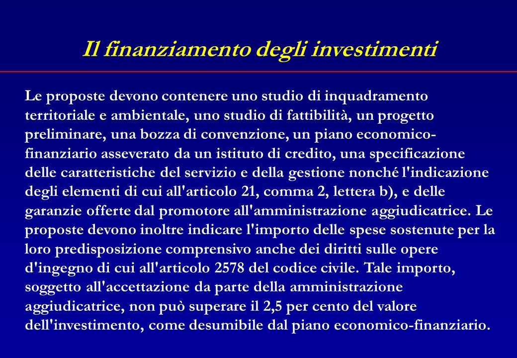 Il finanziamento degli investimenti L.109/94, art.