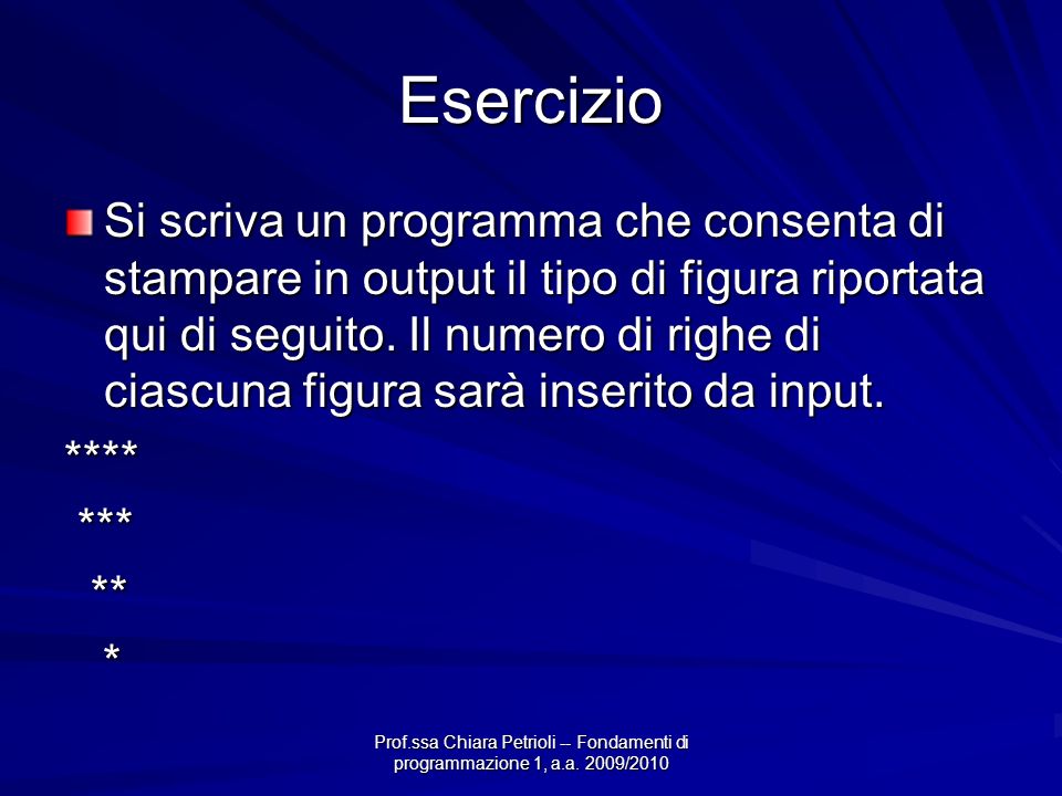 Prof.ssa Chiara Petrioli -- Fondamenti di programmazione 1, a.a.