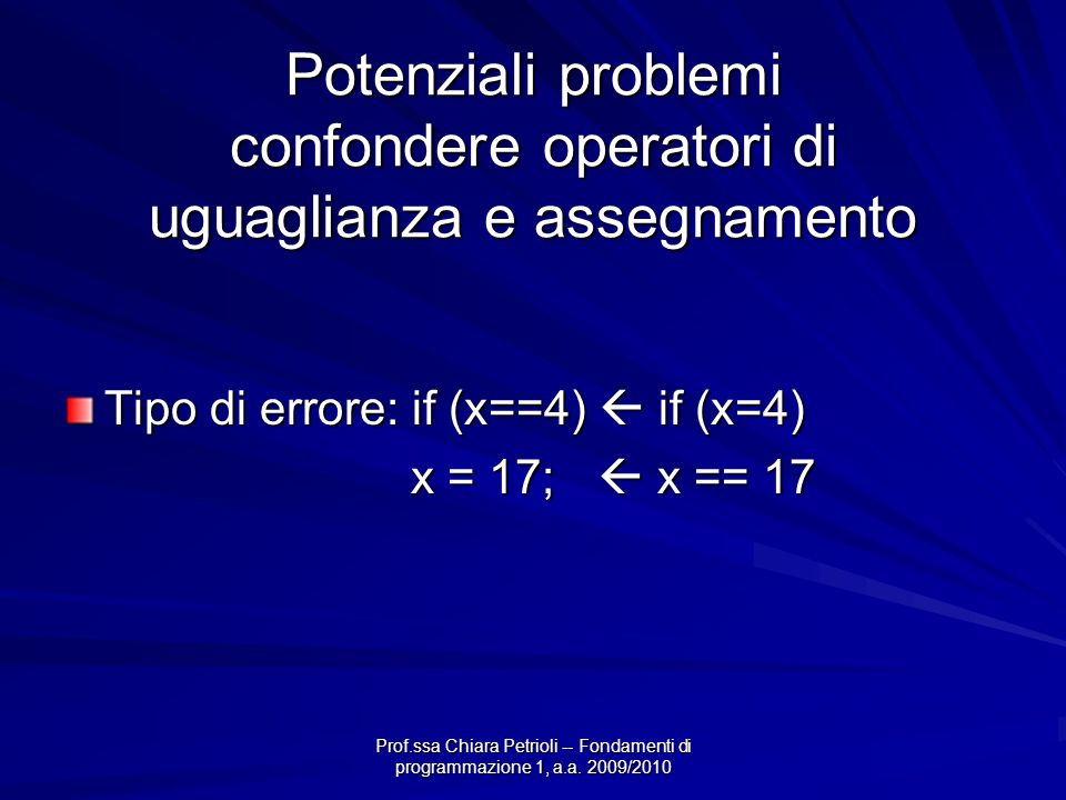 Prof.ssa Chiara Petrioli -- Fondamenti di programmazione 1, a.a.