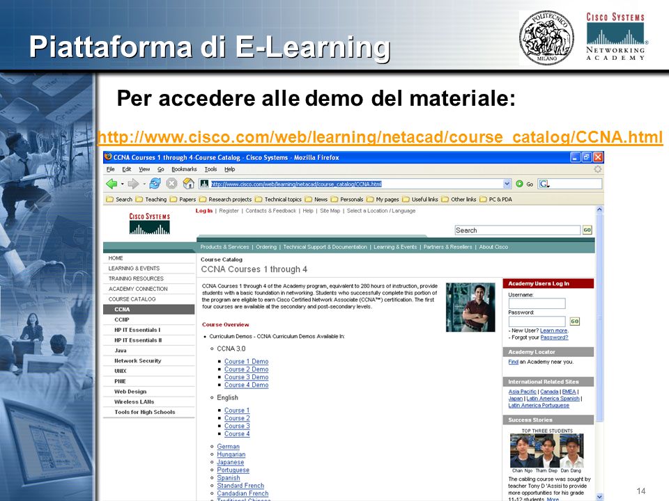 14 Piattaforma di E-Learning   Per accedere alle demo del materiale: