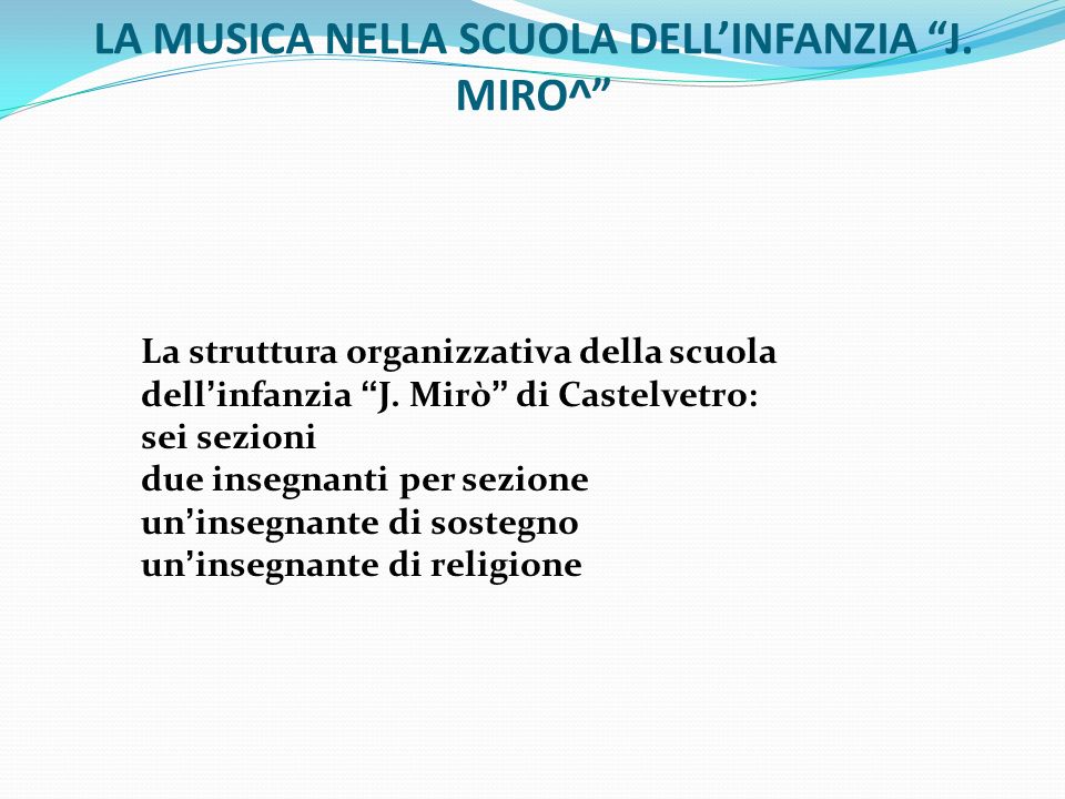 LA MUSICA NELLA SCUOLA DELLINFANZIA J.