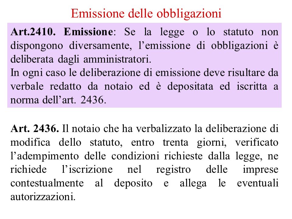 Emissione delle obbligazioni Art.2410.